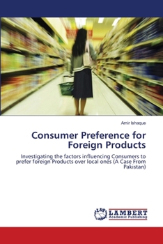 Paperback Consumer Preference for Foreign Products Book
