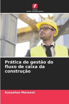 Paperback Prática de gestão do fluxo de caixa da construção [Portuguese] Book