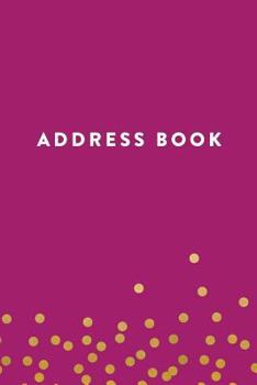 Paperback Address Book: Pink With Yellow Dots, 6"x9", 130 Pages Book