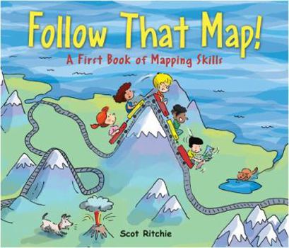 Follow That Map!: A First Book of Mapping Skills - Book  of the Exploring Our Community