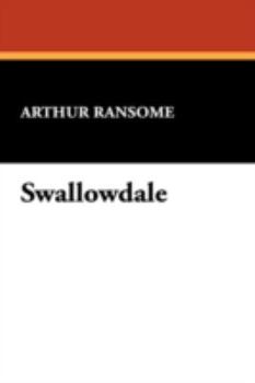 Swallowdale - Book #2 of the Swallows and Amazons
