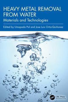 Hardcover Heavy Metal Removal from Water: Materials and Technologies Book
