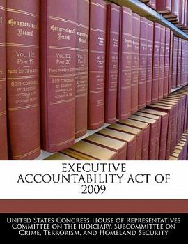Executive Accountability Act Of 2009