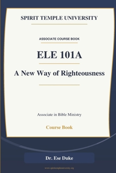 Paperback A New Way of Righteousness Book