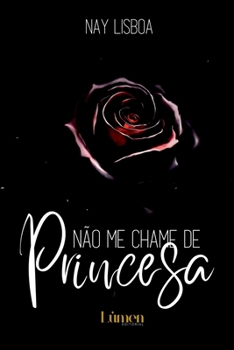 Paperback Não me chame de Princesa [Portuguese] Book
