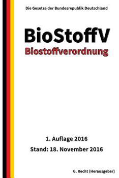 Paperback Biostoffverordnung - BioStoffV, 1. Auflage 2016 [German] Book