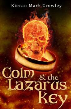 Paperback Colm and the Lazarus Key Book