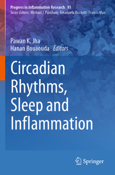 Circadian Rhythms, Sleep and Inflammation (Progress in Inflammation Research)