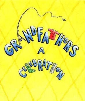 Hardcover Grandfathers: A Celebration Book