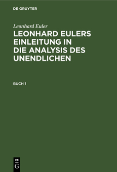 Leonhard Eulers Einleitung in die Analysis des Unendlichen