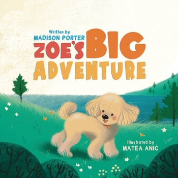 Paperback Zoe's Big Adventure Book