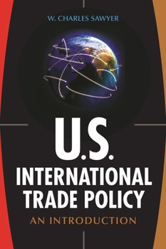 Hardcover U.S. International Trade Policy: An Introduction Book