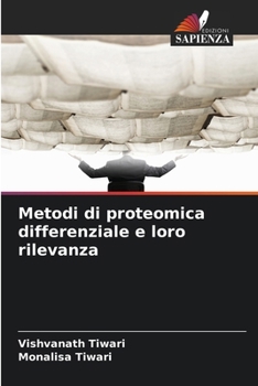 Paperback Metodi di proteomica differenziale e loro rilevanza [Italian] Book