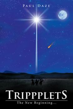 Paperback Trippplets: The New Beginning... Book