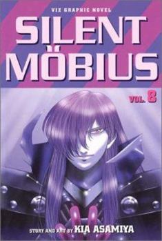 Silent Mobius, Volume 8 - Book #8 of the Silent Mobius (Viz)
