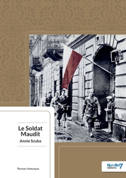 Paperback Le Soldat Maudit [French] Book