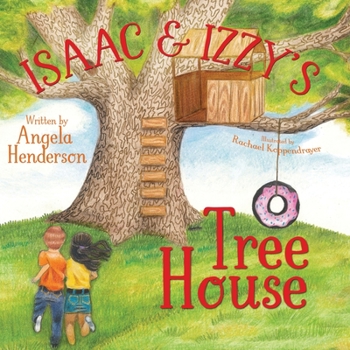 Paperback Isaac and Izzy's Tree House Book