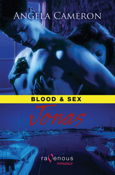 Paperback Blood & Sex: Jonas: A Ravenous Romance Book