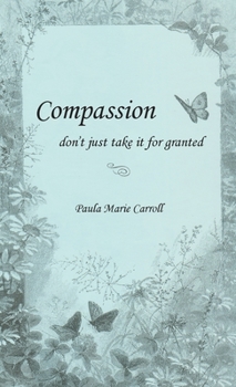 Paperback Compassion, don't just take it for granted Book