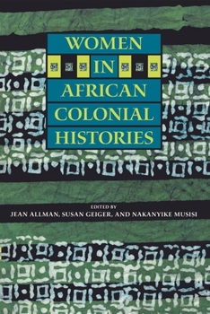 Paperback Women in African Colonial Histories Book
