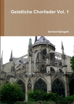 Paperback Geistliche Chorlieder Vol. 1 [German] Book