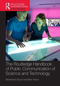 Hardcover Routledge Handbook of Public Communication of Science and Technology Book