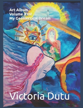 Paperback Art Album Volume XVII My Geometrical Dream Book