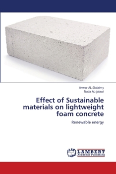 Paperback Effect of Sustainable materials on lightweight foam concrete Book