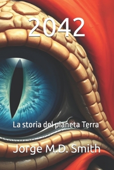 Paperback 2042: La storia del pianeta Terra [Italian] Book