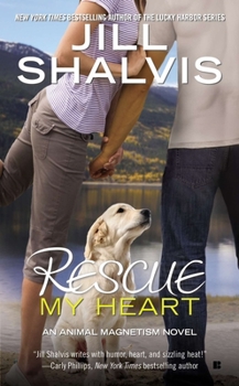 Rescue My Heart - Book #3 of the Animal Magnetism
