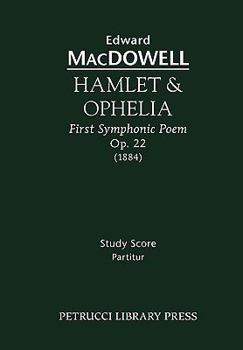 Paperback Hamlet & Ophelia, Op.22: Study score Book