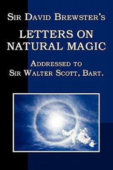 Paperback Sir David Brewster's Letters on Natural Magic Book