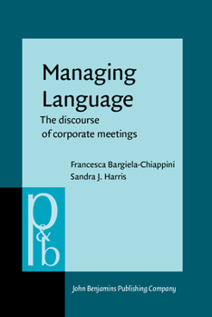 Managing Language - Book #44 of the Pragmatics & Beyond New Series