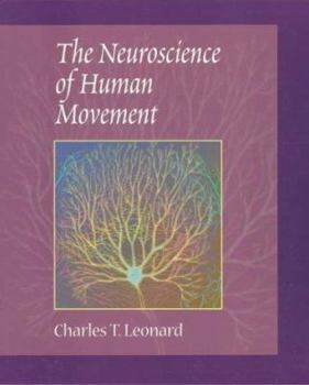 Hardcover The Neuroscience of Human Movement Book