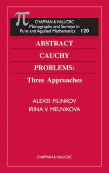 Hardcover Abstract Cauchy Problems: Three Approaches Book