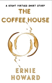 Paperback The Coffee House: A Night Portals Short Story (Season 2) Book