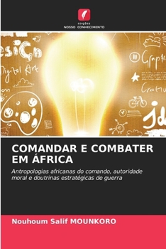 Paperback Comandar E Combater Em África [Portuguese] Book
