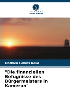 Paperback "Die finanziellen Befugnisse des Bürgermeisters in Kamerun" [German] Book