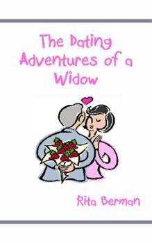 Paperback The Dating Adventures of a Widow Book