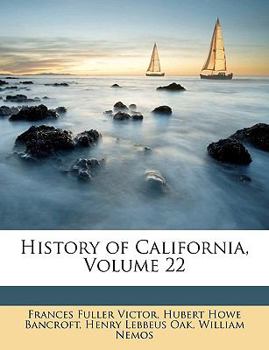 Paperback History of California, Volume 22 Book