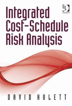 Hardcover Integrated Cost-Schedule Risk Analysis Book