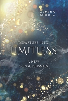 Paperback Limitless: Departure into a new consciousness Book
