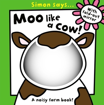 Board book Simon Says... Moo Like a Cow! Book
