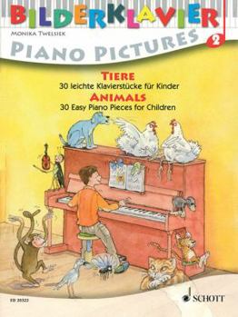 Paperback Animals: Piano Pictures, Volume 2 (Bilderklavier Piano Pictures, 2) Book