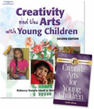 Paperback Creativity and the Arts with Young Children + Professional Enhancement Series Book