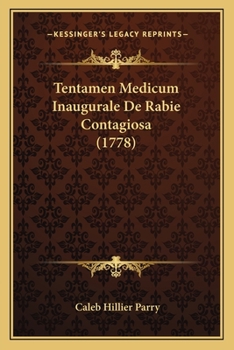 Paperback Tentamen Medicum Inaugurale De Rabie Contagiosa (1778) [Latin] Book