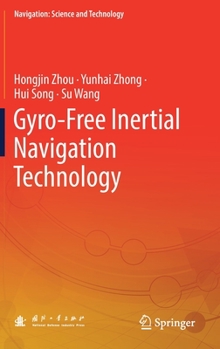 Hardcover Gyro-Free Inertial Navigation Technology Book