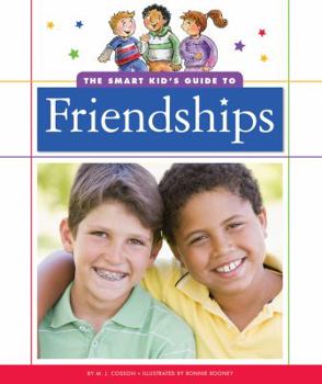 Library Binding The Smart Kid's Guide to Friendships Book