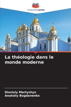 Paperback La théologie dans le monde moderne [French] Book