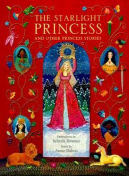 Hardcover The Starlight Princess and Other Princess Stories Book